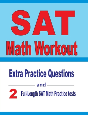 SAT Math Workout: Extra Practice Questions and ... 1712504983 Book Cover