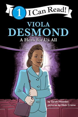 Viola Desmond: A Hero for Us All: I Can Read Le... 1443460257 Book Cover