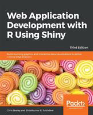Web Application Development with R Using Shiny ... 1788993128 Book Cover