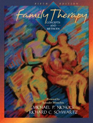 Family Therapy: Concepts and Methods 0205317375 Book Cover