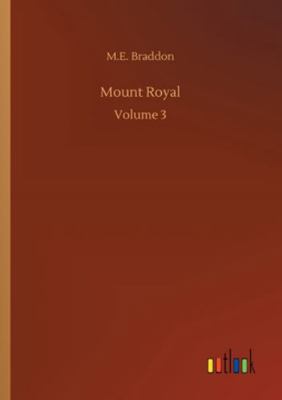 Mount Royal: Volume 3 3752334703 Book Cover