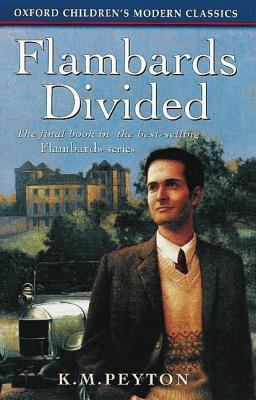 Flambards Divided (Oxford Children's Modern Cla... 0192717871 Book Cover