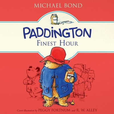 Paddington's Finest Hour 1538457806 Book Cover