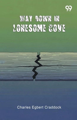 Way Down In Lonesome Cove 937340024X Book Cover