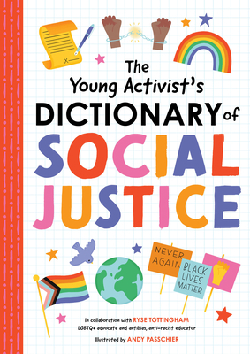 The Young Activist's Dictionary of Social Justice 1950500942 Book Cover