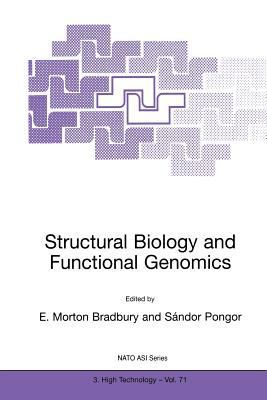 Structural Biology and Functional Genomics 0792357825 Book Cover
