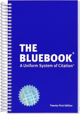 The Bluebook: A Uniform System of Citation, 21s... 0578666154 Book Cover