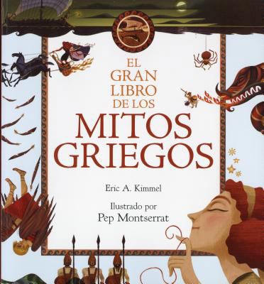 El Gran Libro de Los Mitos Griegos [Spanish] 1933032995 Book Cover