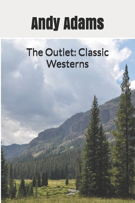 The Outlet: Classic Westerns B084QKN22X Book Cover