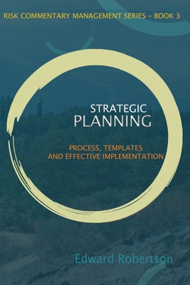Strategic Planning: Process, Templates and Effe... 099529254X Book Cover