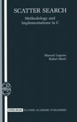 Scatter Search: Methodology and Implementations... 1402073763 Book Cover