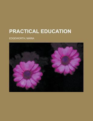 Practical Education Volume I 1236720903 Book Cover