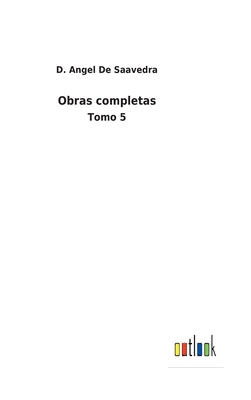 Obras completas: Tomo 5 [Spanish] 3752488948 Book Cover