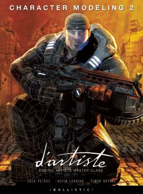 d'artiste Character Modeling 2: Digital Artists... 1921002352 Book Cover