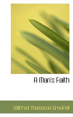 A Man's Faith 1113391294 Book Cover