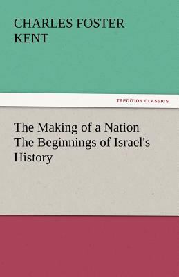 The Making of a Nation the Beginnings of Israel... 384244804X Book Cover