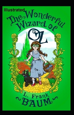 The Wonderful Wizard of OZ Illustrated