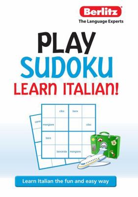 Berlitz Play Sudoku Learn Italian! 9812689524 Book Cover