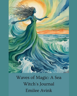 Waves of Magic: A Sea Witch's Journal            Book Cover