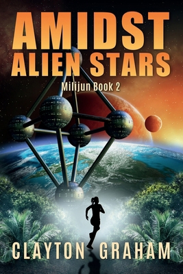 Amidst Alien Stars: Milijun Book 2 B0874LYD2Y Book Cover