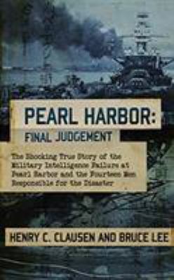 Pearl Harbor: Final Judgement: The Shocking Tru... 1978658427 Book Cover