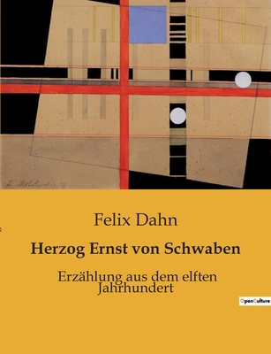 Herzog Ernst von Schwaben: Erzählung aus dem el... [German] B0BW5271WJ Book Cover