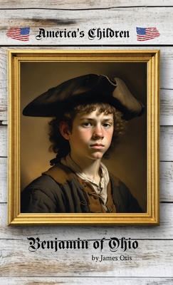 Benjamin of Ohio 1761530119 Book Cover