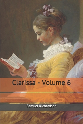 Clarissa - Volume 6 1699108978 Book Cover