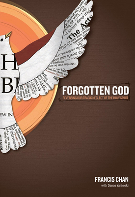 Forgotten God: Reversing Our Tragic Neglect of ... B00B35PMPE Book Cover