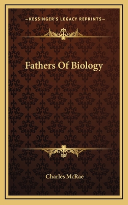 Fathers of Biology 1163829803 Book Cover