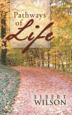Pathways of Life 1491808705 Book Cover