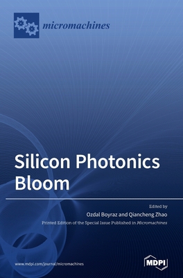 Silicon Photonics Bloom 3039369083 Book Cover