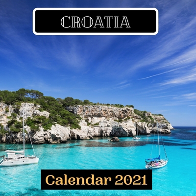 Paperback Croatia Calendar 2021 Book
