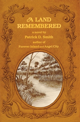 A Land Remembered 0910923124 Book Cover