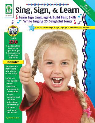 Sing, Sign, & Learn!, Grades Pk - 1 B00QFXGVGS Book Cover