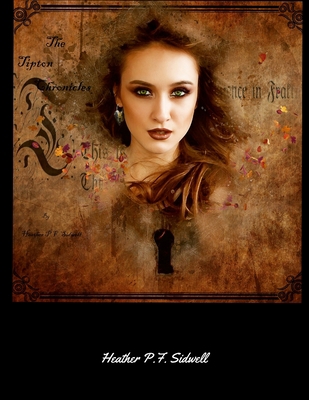 The Tipton Chronicles 1365134377 Book Cover