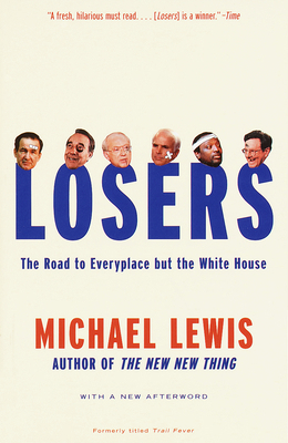 Losers: The Road to Everyplace but the White House B0031XUM60 Book Cover
