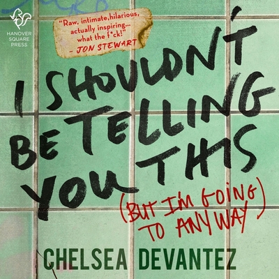 I Shouldn't Be Telling You This: (But I'm Going... B0D2LPNVYQ Book Cover