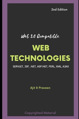Advanced Web Technologies: 2nd Edition B09TT1YBW4 Book Cover