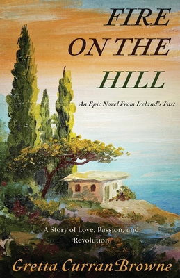 Fire On The Hill 1912598213 Book Cover