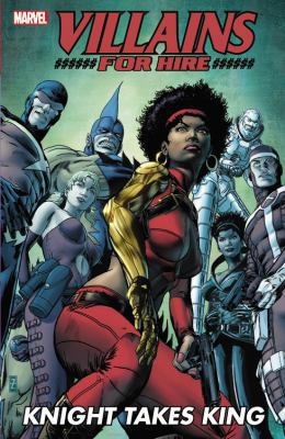 Villains for Hire: Knight Takes King 0785160442 Book Cover