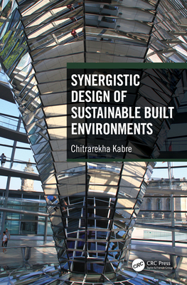 Synergistic Design of Sustainable Built Environ... 0367564831 Book Cover