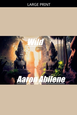 Wild [Large Print] B0GZCLDVYZ Book Cover