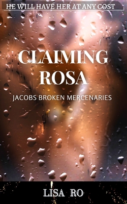 Claiming Rosa: Bad Science B08XFKHD5Y Book Cover