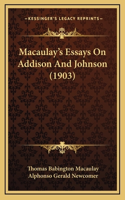 Macaulay's Essays On Addison And Johnson (1903) 1166650359 Book Cover