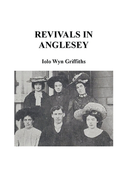 Revivals in Anglesey 1393498892 Book Cover