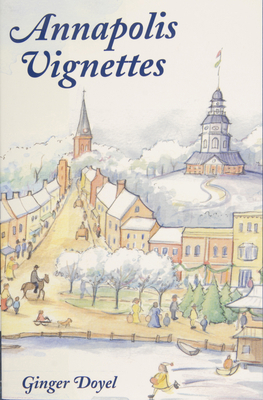 Annapolis Vignettes 0870335715 Book Cover