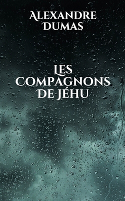 Les Compagnons De J?hu [French] B08WYDVNK7 Book Cover