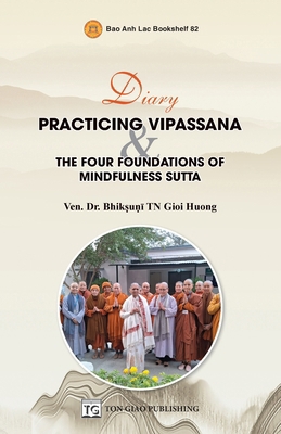 Diary: Practicing Vipassana & The Four Foundati... 6046175054 Book Cover