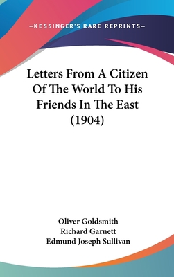 Letters From A Citizen Of The World To His Frie... 1120824648 Book Cover